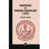 Masonluk ve Osmanlı Masonları (-1935)