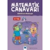 Matematik Canavarı - Etkinliklerle Matematik 6-7 Yaş