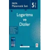 Matematik Seti 5 Logaritma ve Diziler