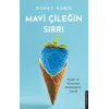 Mavi Çileğin Sırrı