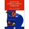 Mavi Elma: Türkiye-Avrupa İlişkileri