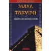 Maya Takvimi ve Bilincin Dönüşümü