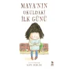 Mayanın Okuldaki İlk Günü