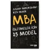 MBA - İşletmeler İçin 25 Model