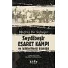 Meçhul Bir Subayın Seydibeşir Esaret Kampı ve İstiklal Harbi Günlüğü