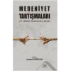 Medeniyet Tartışmaları