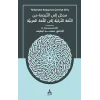 Medhal İlat-Terceme Minel-Luğatit-Turkiyye İlal-Luğatil-Arabiyye