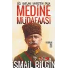 Medine Müdafaası  Çöl Kaplanı Fahrettin Paşa
