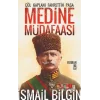 Medine Müdafaası  Çöl Kaplanı Fahrettin Paşa