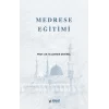 Medrese Eğitimi