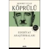 Mehmet Fuad Köprülü Külliyatı 5: Edebiyat Araştırmaları
