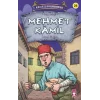 Mehmet Kamil - Kurtuluşun Kahramanları 3