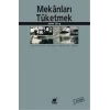 Mekanları Tüketmek