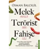 Melek Terörist Fahişe