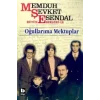 Memduh Şevket Esendal Bütün Eserleri - 18 Oğullarıma Mektuplar