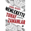 Memlekette Tuhaf Zamanlar