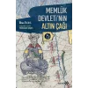 Memlük Devleti’nin Altın Çağı