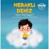Meraklı Deniz