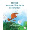 Meraklı Karınca Cimcimin Serüvenleri