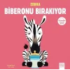 Merhaba Küçük Deha - Zebra Biberonu Bırakıyor