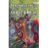 Merhametli Meşe İle Öfkeli Meşe