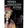 Mermer Gökyüzünün Altında