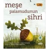 Meşe Palamudunun Sihri (Ciltli)