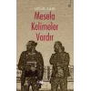 Mesela Kelimeler Vardır