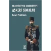 Meşrutiyetten Cumhuriyete Askeri Simalar