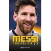 Messi Hakkında Her Şey