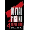 Metal Fırtına 4
