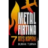 Metal Fırtına 7