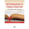 Metindilbilim Ve Türkçe Öğretimi Uygulamalı Bir Yaklaşım