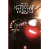 Metrodaki Yabancı