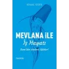 Mevlana ile İş Hayatı