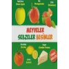 Meyveler - Sebzeler - Besinler / Türkçe-İngilizce
