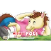 Midilli Poli – Yavru Hayvan Hikayeleri