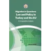 Migration in Questions  Law and Policy in Turkey and the EU