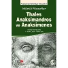 Miletli Filozoflar: Thales, Anaksimandros ve Anaksimenes