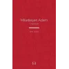 Milletleşen Adam - “S. Kamucan”