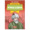 Mimar Sinan - İz Bırakanlar