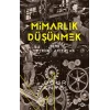 Mimarlık Düşünmek İçin Verimli Arızalar