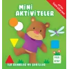 Mini Aktiviteler - İlk Renkler ve Şekiller (Yeşil Kitap)