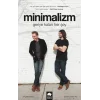 Minimalizm - Geriye Kalan Herşey