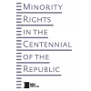 Minority Rights In The Centennial Of The Rebublic