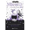 Mirabelle 1 - Yaramazlık Peşinde