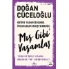 ‘Mış Gibi’ Yaşamlar