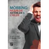 Mobbing; Nedenleri Aktörleri & Etkileri
