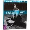Modern Sanat Akımları: Kavramsal Sanat