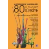 Modernizmin Yansımaları : 80li Yıllarda Türkiye